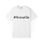 #MexicanChic T-Shirt