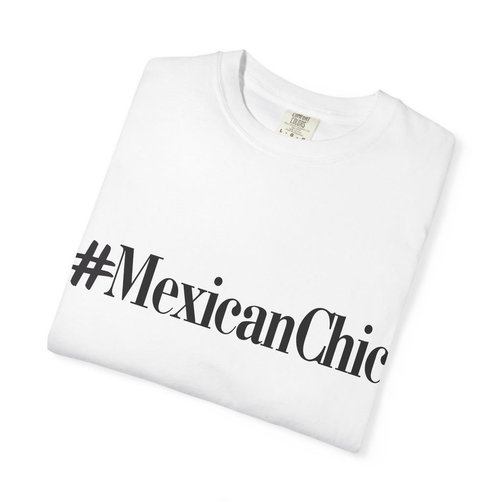 #MexicanChic T-Shirt