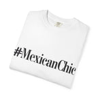 #MexicanChic T-Shirt