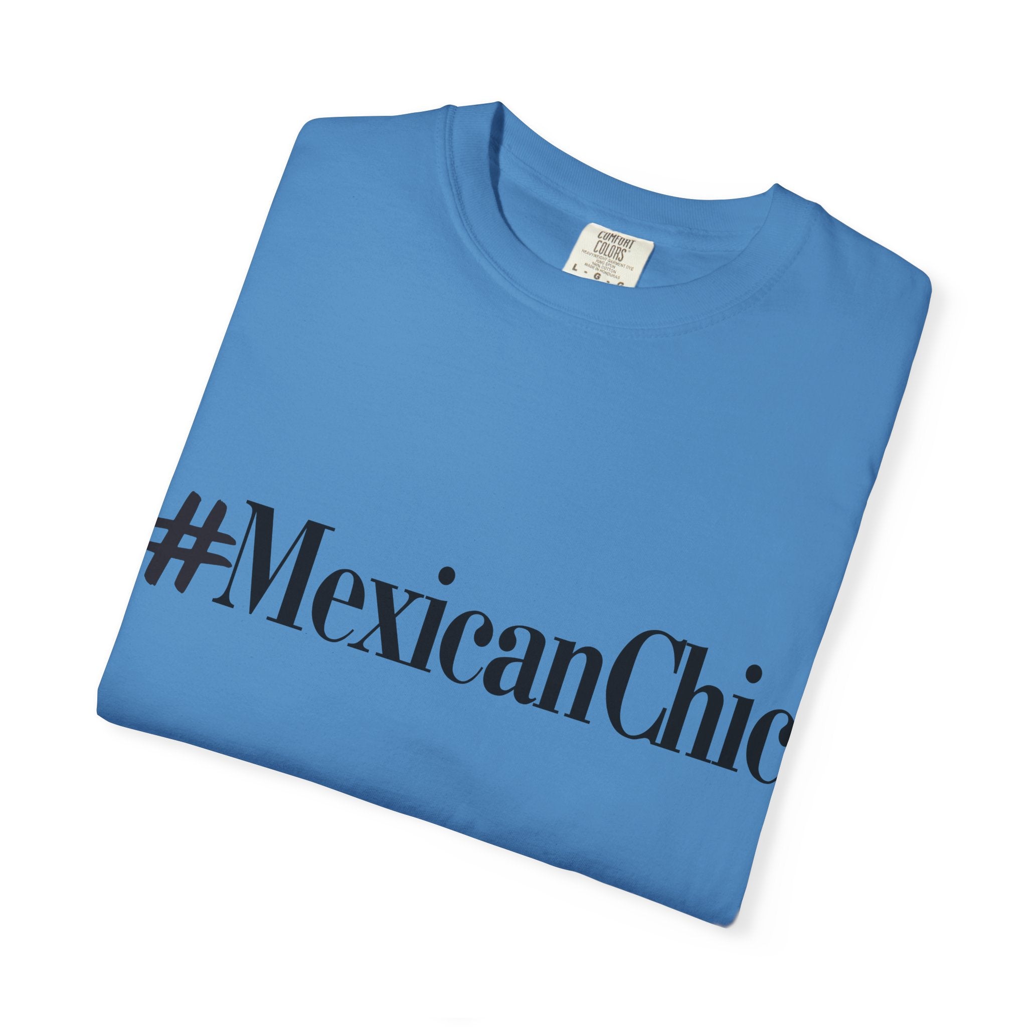 #MexicanChic T-Shirt